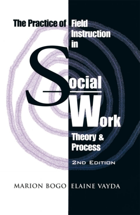 Cover image for book The Practice of Field Instruction in Social Work