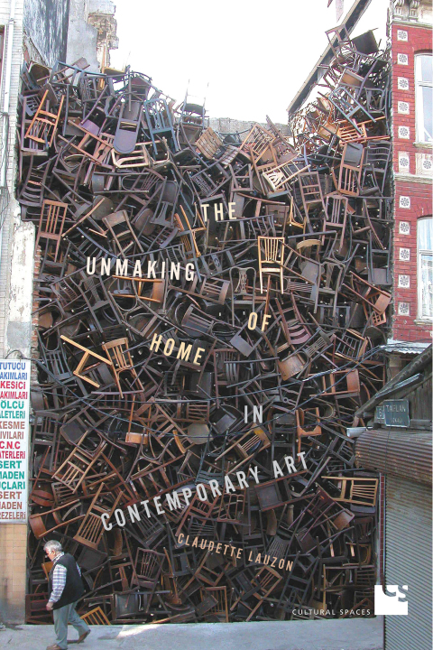Cover image for book The Unmaking of Home in Contemporary Art