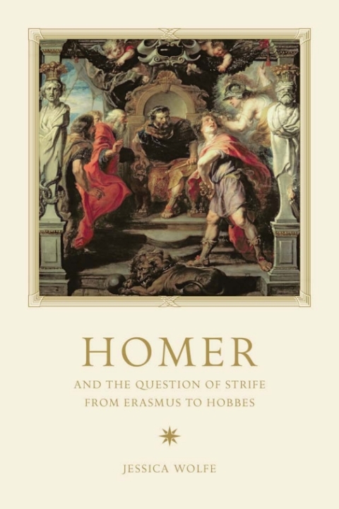 Cover image for book Homer and the Question of Strife from Erasmus to Hobbes