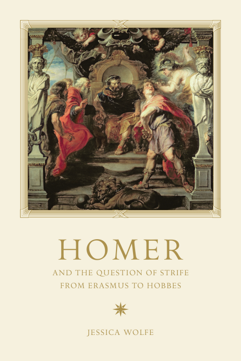 Cover image for book Homer and the Question of Strife from Erasmus to Hobbes