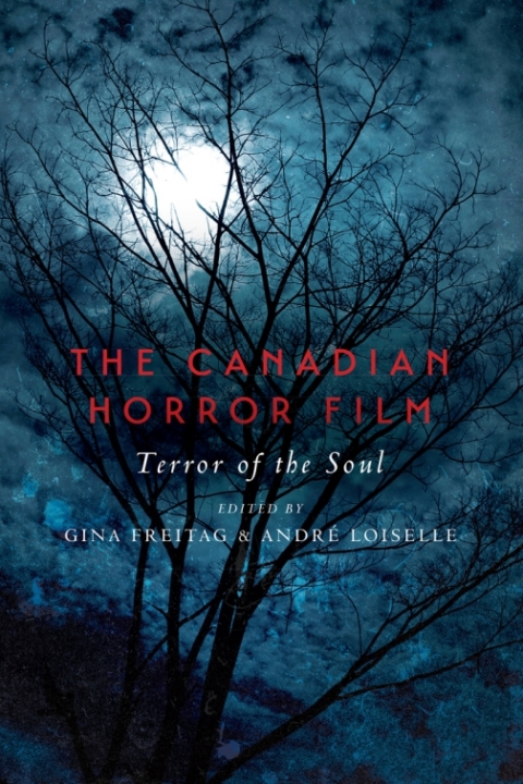 Cover image for book The Canadian Horror Film
