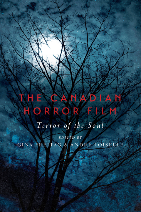 Cover image for book The Canadian Horror Film