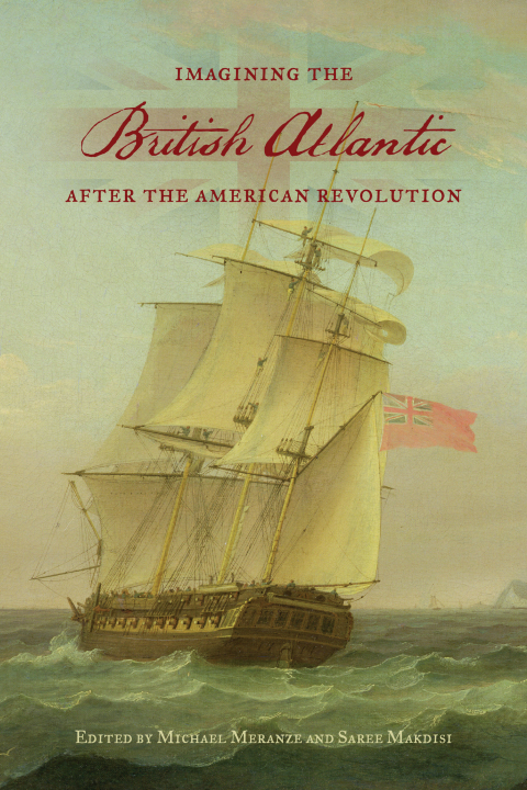 Cover image for book Imagining the British Atlantic after the American Revolution