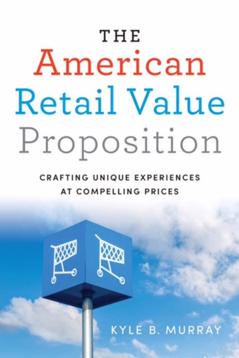 Cover image for book The American Retail Value Proposition