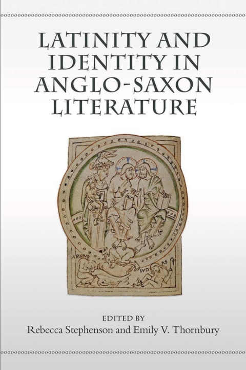 Cover image for book Latinity and Identity in Anglo-Saxon Literature