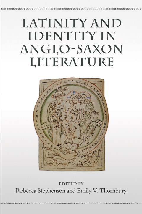 Cover image for book Latinity and Identity in Anglo-Saxon Literature