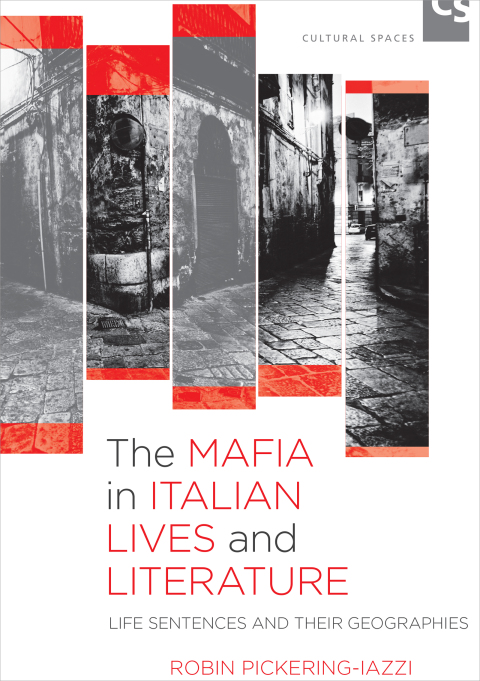 Cover image for book The Mafia in Italian Lives and Literature