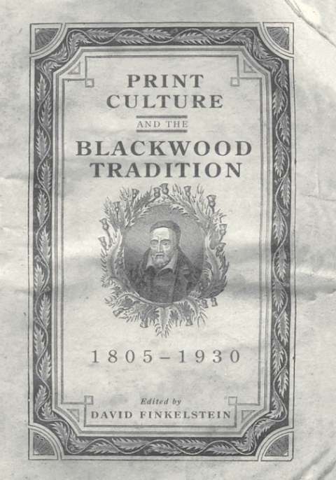 Cover image for book Print Culture and the Blackwood Tradition
