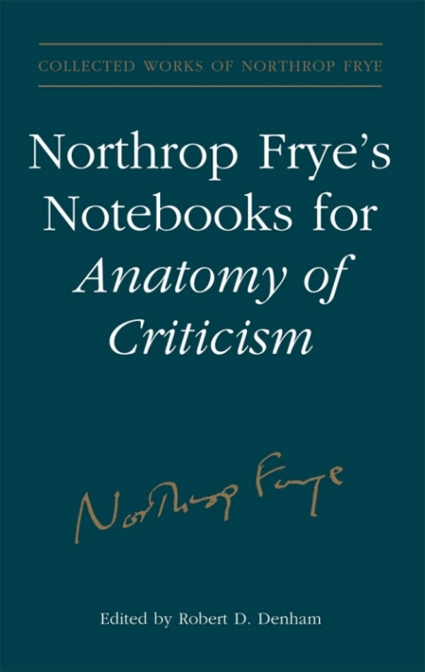 Cover image for book Northrop Frye's Notebooks for Anatomy of Critcism
