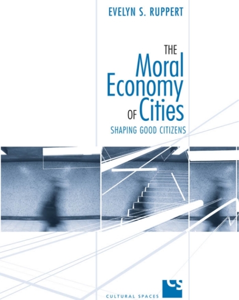 Cover image for book The Moral Economy of Cities