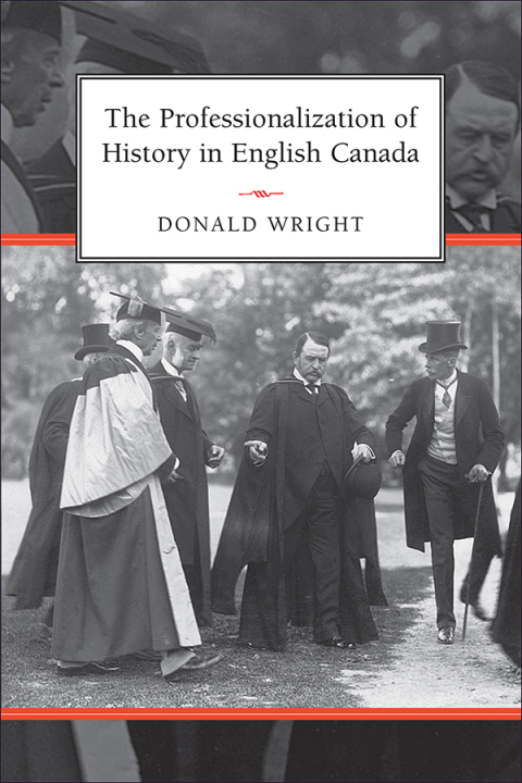 Cover image for book The Professionalization of History in English Canada