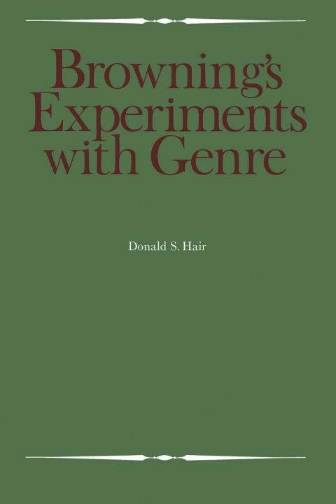 Cover image for book Browning's Experiments with Genre