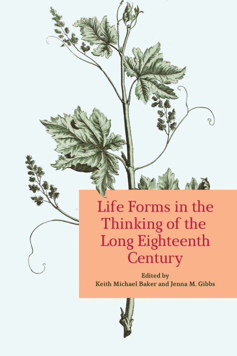 Cover image for book Life Forms in the Thinking of the Long Eighteenth Century
