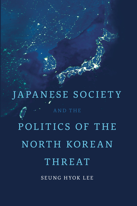 Cover image for book Japanese Society and the Politics of the North Korean Threat