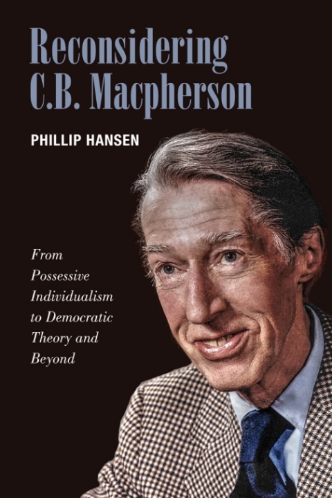 Cover image for book Reconsidering C.B. MacPherson