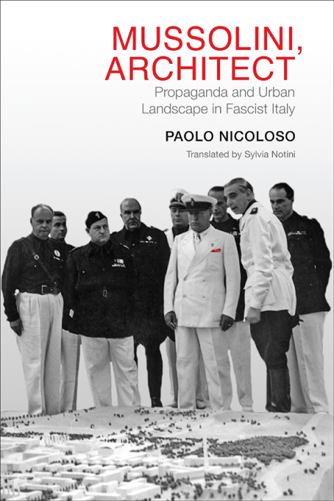 Cover image for book Mussolini, Architect