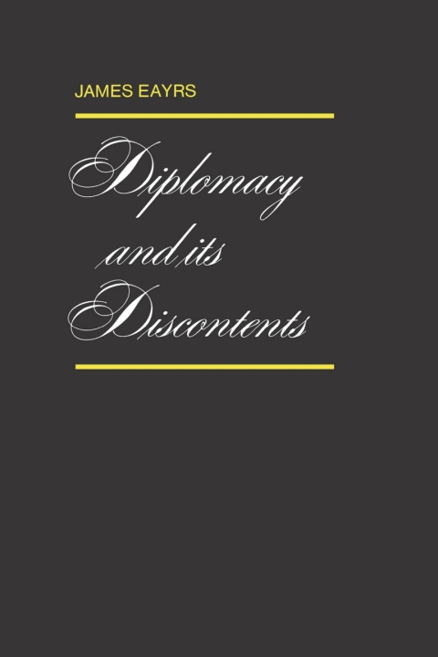 Cover image for book Diplomacy and its Discontents