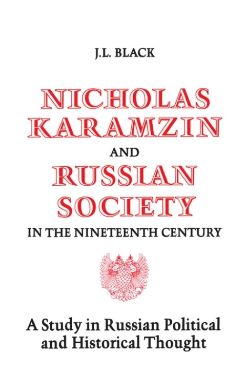 Cover image for book Nicholas Karamzin and Russian Society in the Nineteenth Century