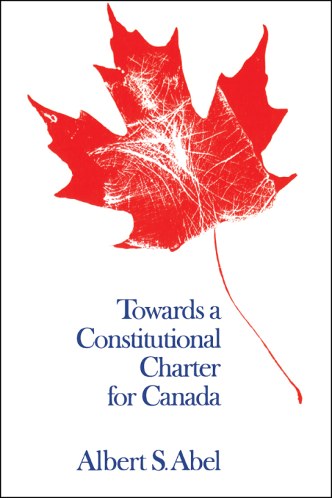 Cover image for book Towards a Constitutional Charter for Canada