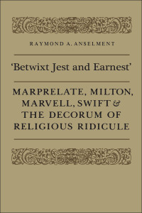 Cover image: 'Betwixt Jest and Earnest' 1st edition 9781442651432