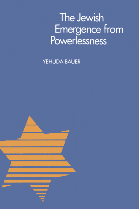 Cover image for book The Jewish Emergence from Powerlessness