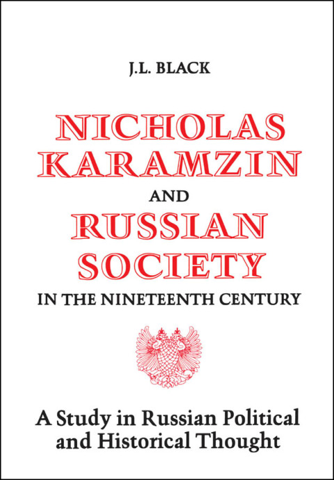 Cover image for book Nicholas Karamzin and Russian Society in the Nineteenth Century