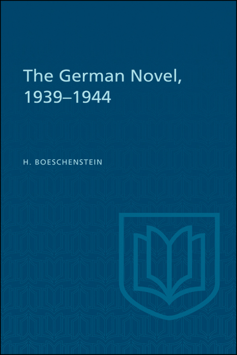 Cover image for book The German Novel, 1939-1944