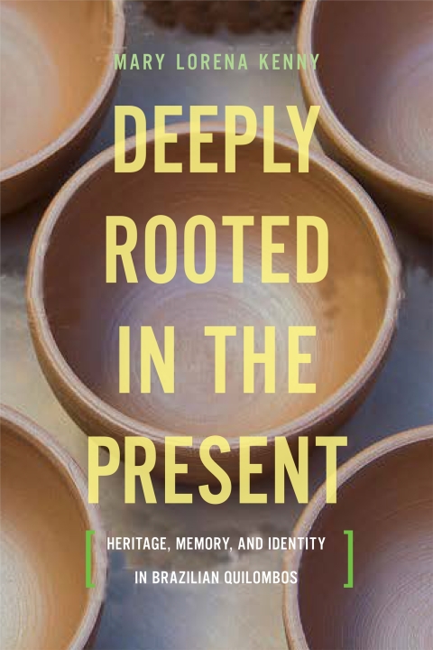 Cover image for book Deeply Rooted in the Present