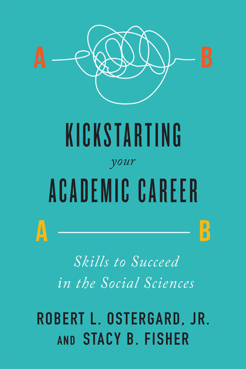 Cover image for book Kickstarting Your Academic Career