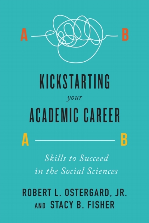Cover image for book Kickstarting Your Academic Career