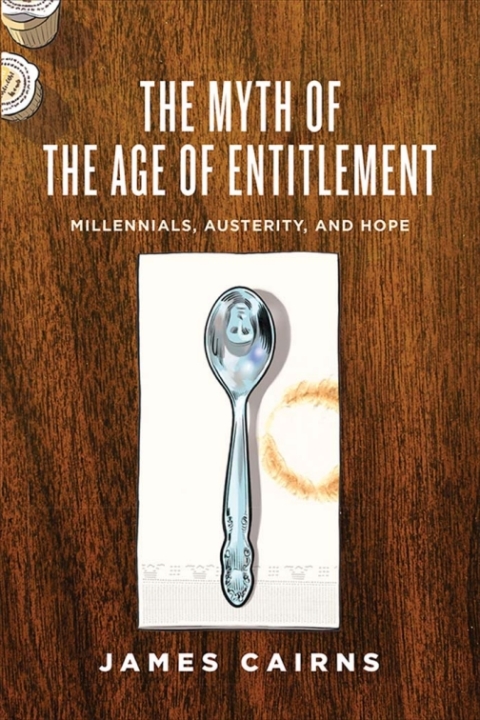 Cover image for book The Myth of the Age of Entitlement