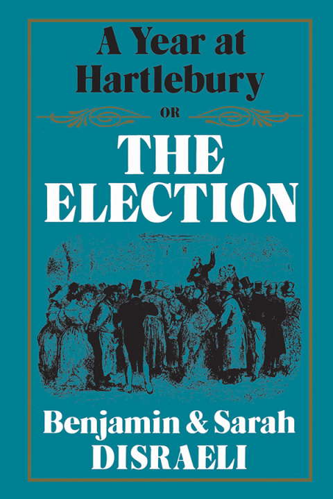 Cover image for book A Year at Hartlebury, Or, The  Election
