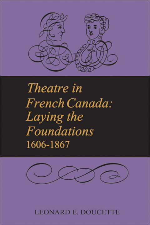 Cover image for book Theatre in French Canada