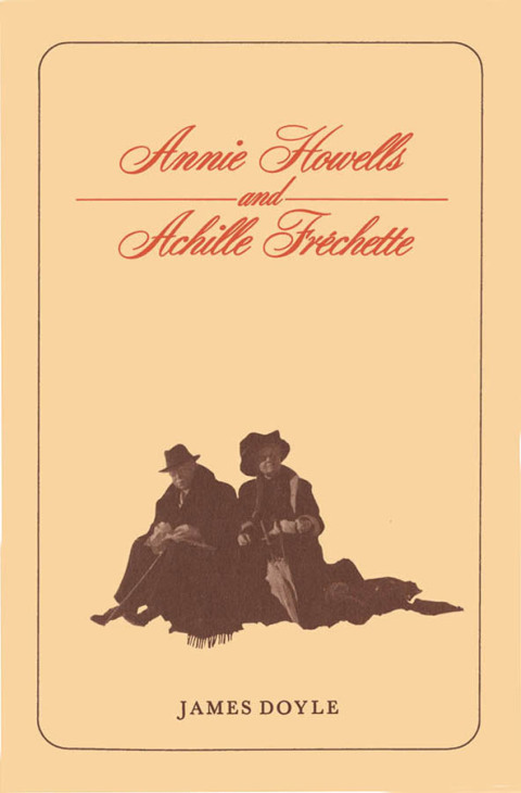 Cover image for book Annie Howells and Achille Fréchette