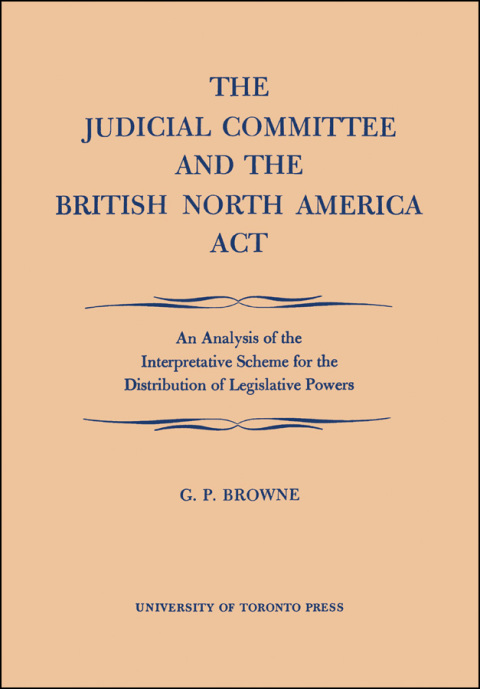 Cover image for book The Judicial Committee and the British North America Act