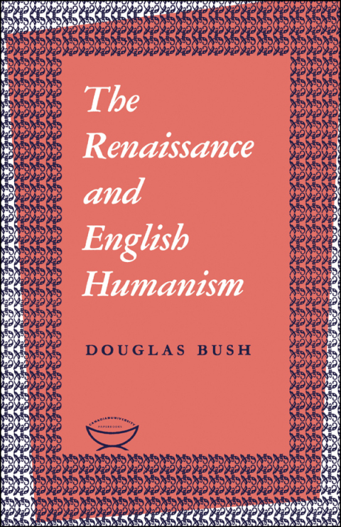 Cover image for book The Renaissance and English Humanism