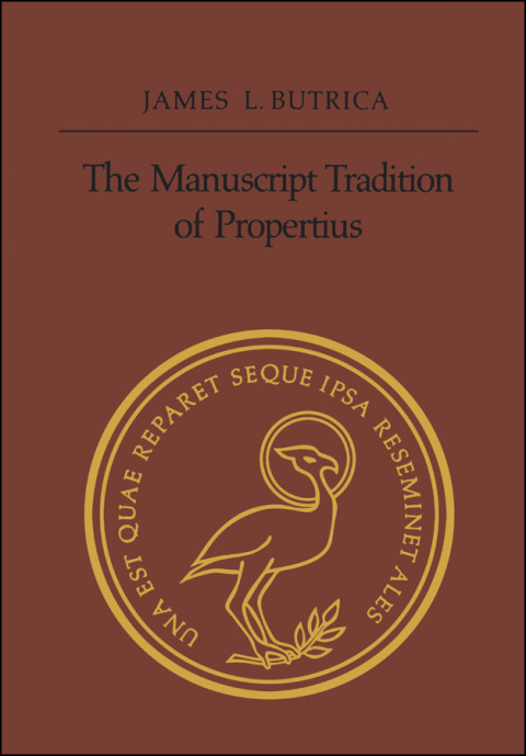 Cover image for book The Manuscript Tradition of Propertius