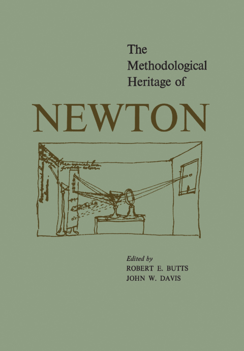 Cover image for book The Methodological Heritage of Newton