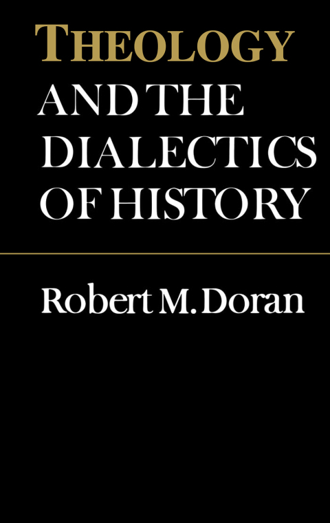 Cover image for book Theology and the Dialectics of History