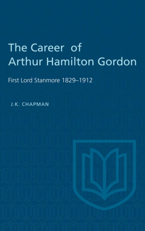 Cover image for book The Career of Arthur Hamilton Gordon