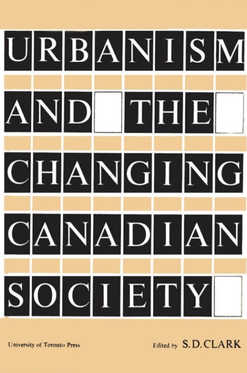 Cover image for book Urbanism and the Changing Canadian Society