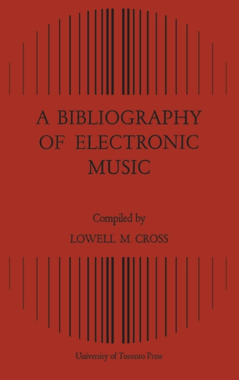 Cover image for book A Bibliography of Electronic Music