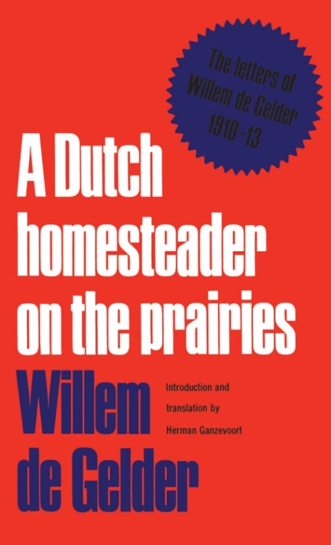 Cover image for book A Dutch Homesteader On The Prairies
