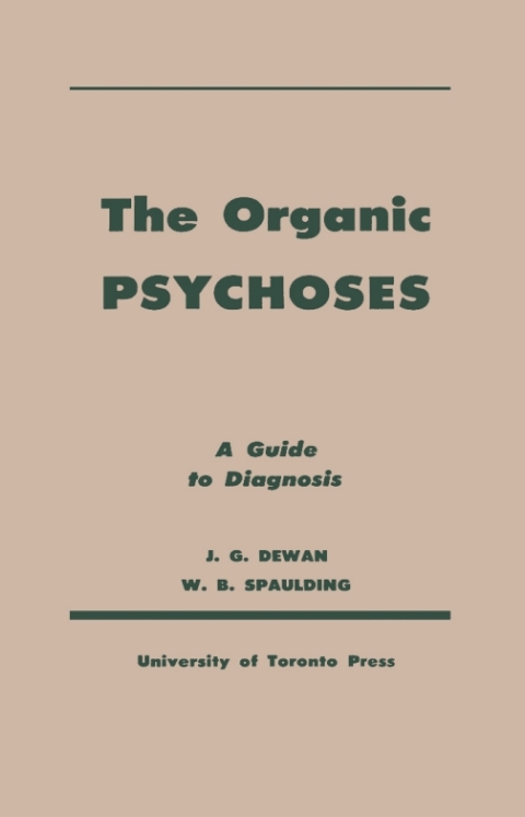 Cover image for book The Organic Psychoses