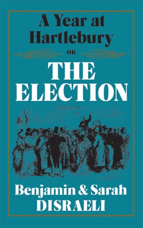 Cover image for book A Year at Hartlebury, Or, The  Election
