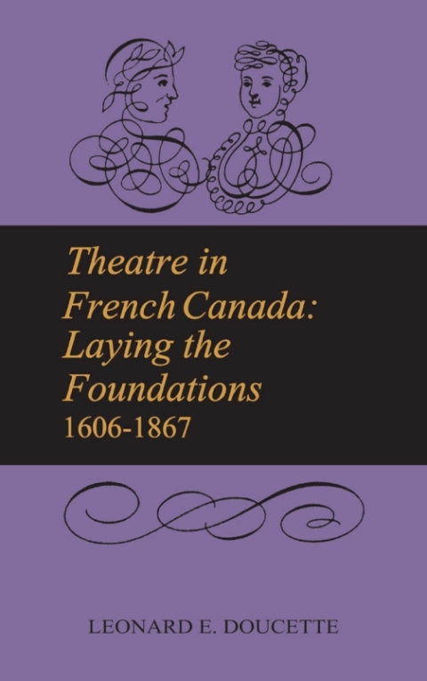 Cover image for book Theatre in French Canada