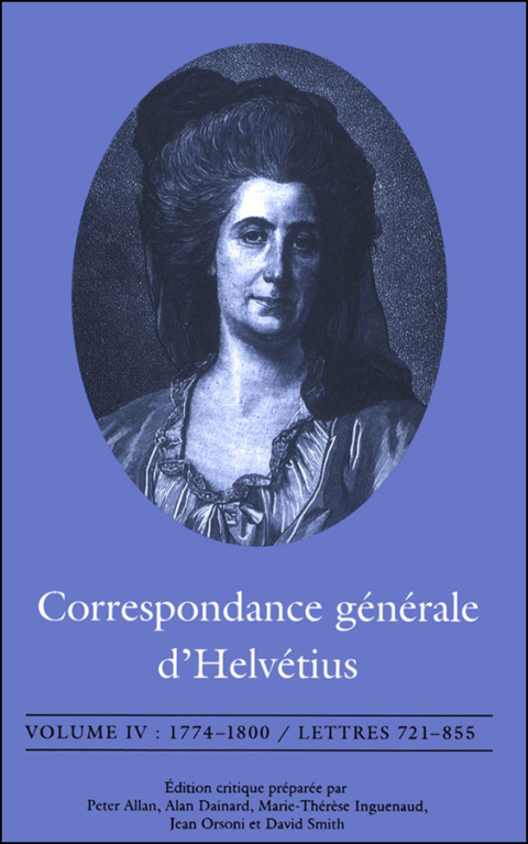 Cover image for book Correspondance générale d'Helvétius, Volume IV
