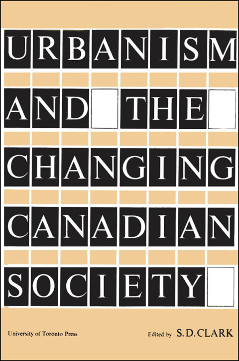 Cover image for book Urbanism and the Changing Canadian Society
