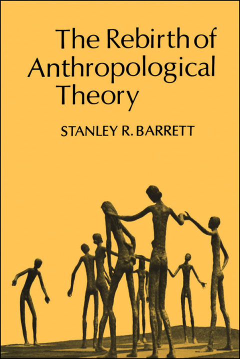 Cover image for book The Rebirth of Anthropological Theory