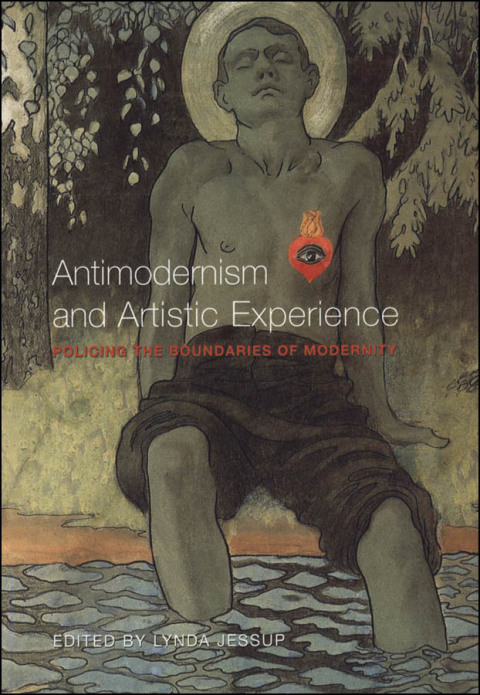 Cover image for book Antimodernism and Artistic Experience